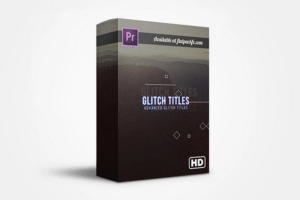 advance glitch titles for premiere pro