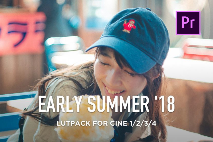 EARLY SUMMER ’18 LUTPACK MacOs – Bộ Luts màu mùa hè 1 early summer e2809918 lutpack 830x554 1