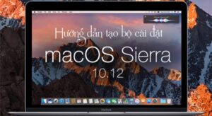 hucc9bocc9bng dacc82cc83n tacca3o bocca3cc82 cai dacca3cc86t macos sierra 10 12
