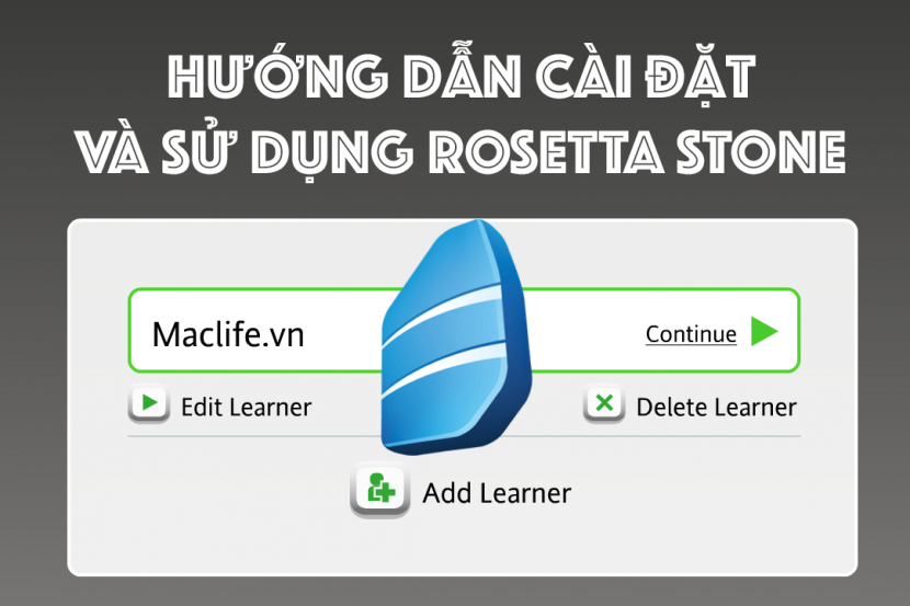 Hướng dẫn cài đặt & sử dụng Rosetta Stone macOs 1 huong dan cai dat va su dung rosetta stone 830x553 1