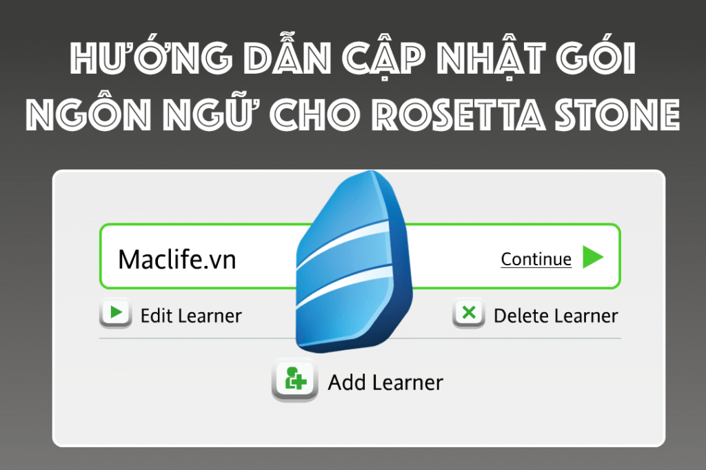 Hướng dẫn cập nhật gói ngôn ngữ cho Rosetta Stone MacOs 1 huong dan cap nhat rosetta stone 1