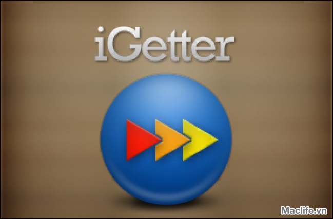 iGetter MacOs full – phần mềm hỗ trợ download 1 igetter