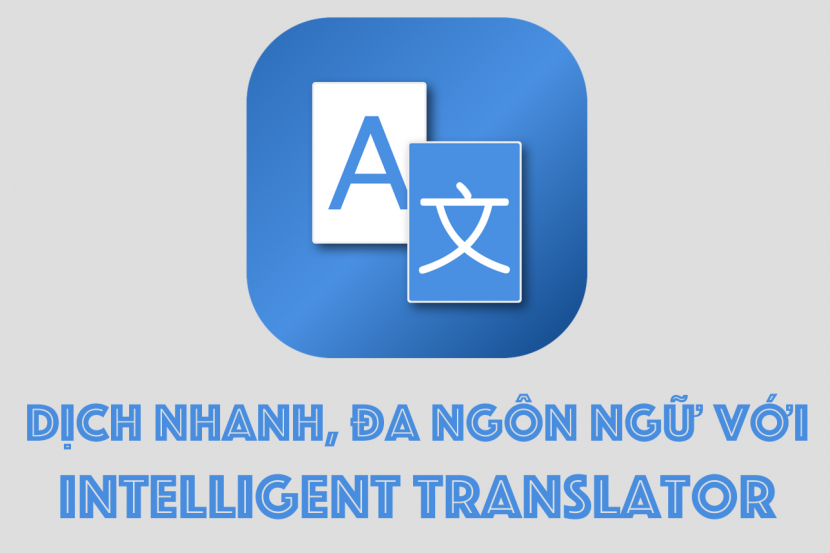 Intelligent Translator Mac – Thêm một phần mềm tra từ điển nhanh 1 intelligent translator mac 830x553 1