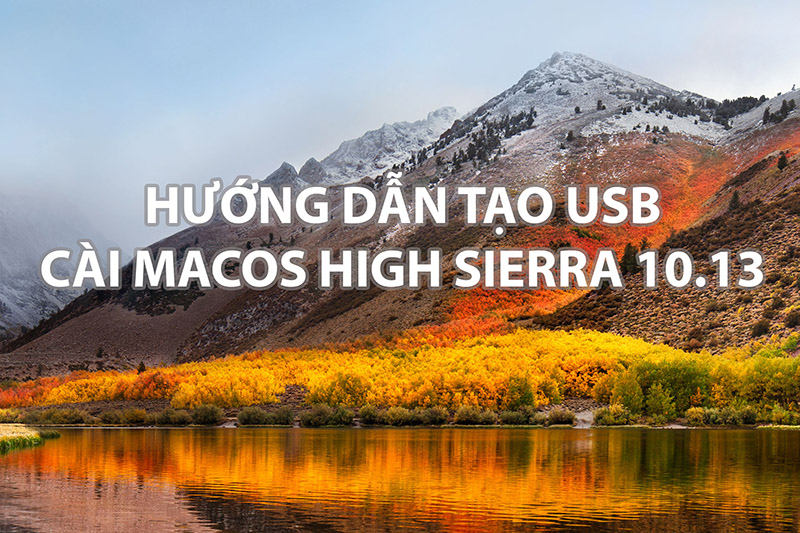 Tạo USB cài macOS High Sierra MacOs 1 macos high sierra 10 13