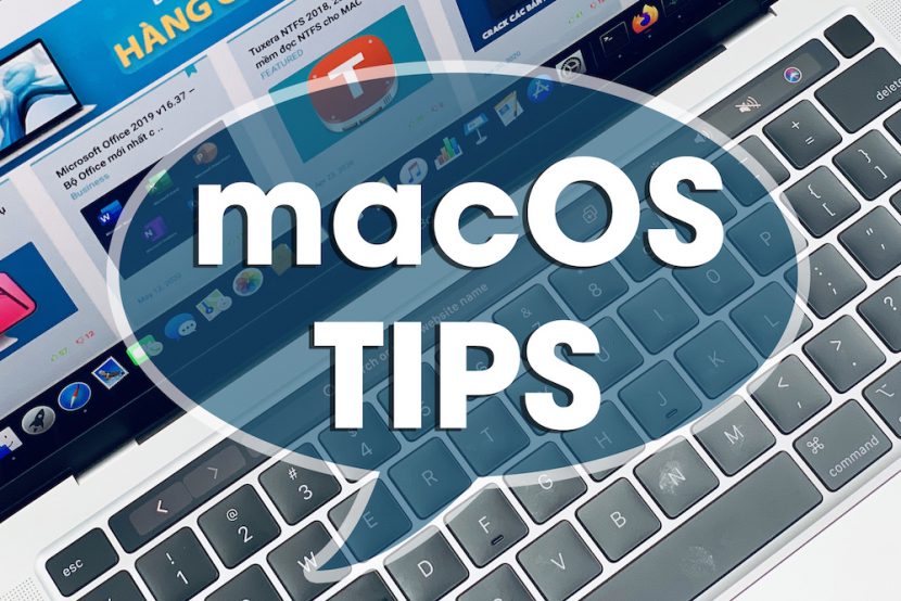 Thủ thuật, kinh nghiệm hữu ích trên macOS 1 macos tip 2020 830x554 1