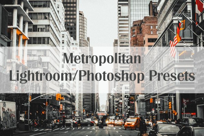 Preset Factory – Metro LightroomMacOs/PhotoshopMacOs 1 metropolitan lightroom photoshop presets 830x554 1