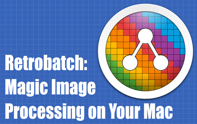 retrobatch mac