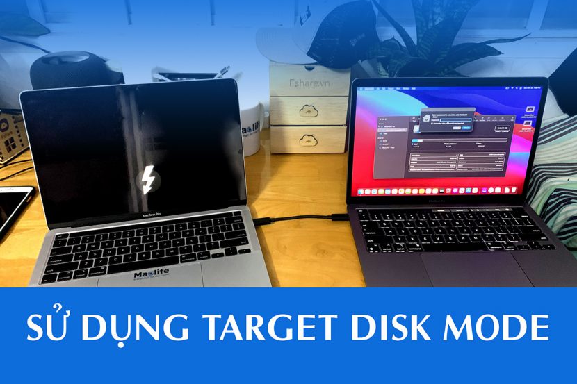 Target Disk Mode macOS – Dữ liệu 2 máy dễ dàng 1 sudungtargetdiskmode 1 830x553 1