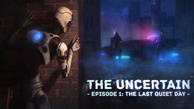 The Uncertain: Episode 1 – The Last Quiet Day – Người máy 1 the uncertain episode 1 the last quiet day mac