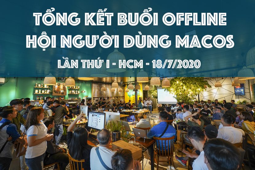Tổng kết hội người dùng macOS MacOs Maclife 1 tongket offline 830x553 1